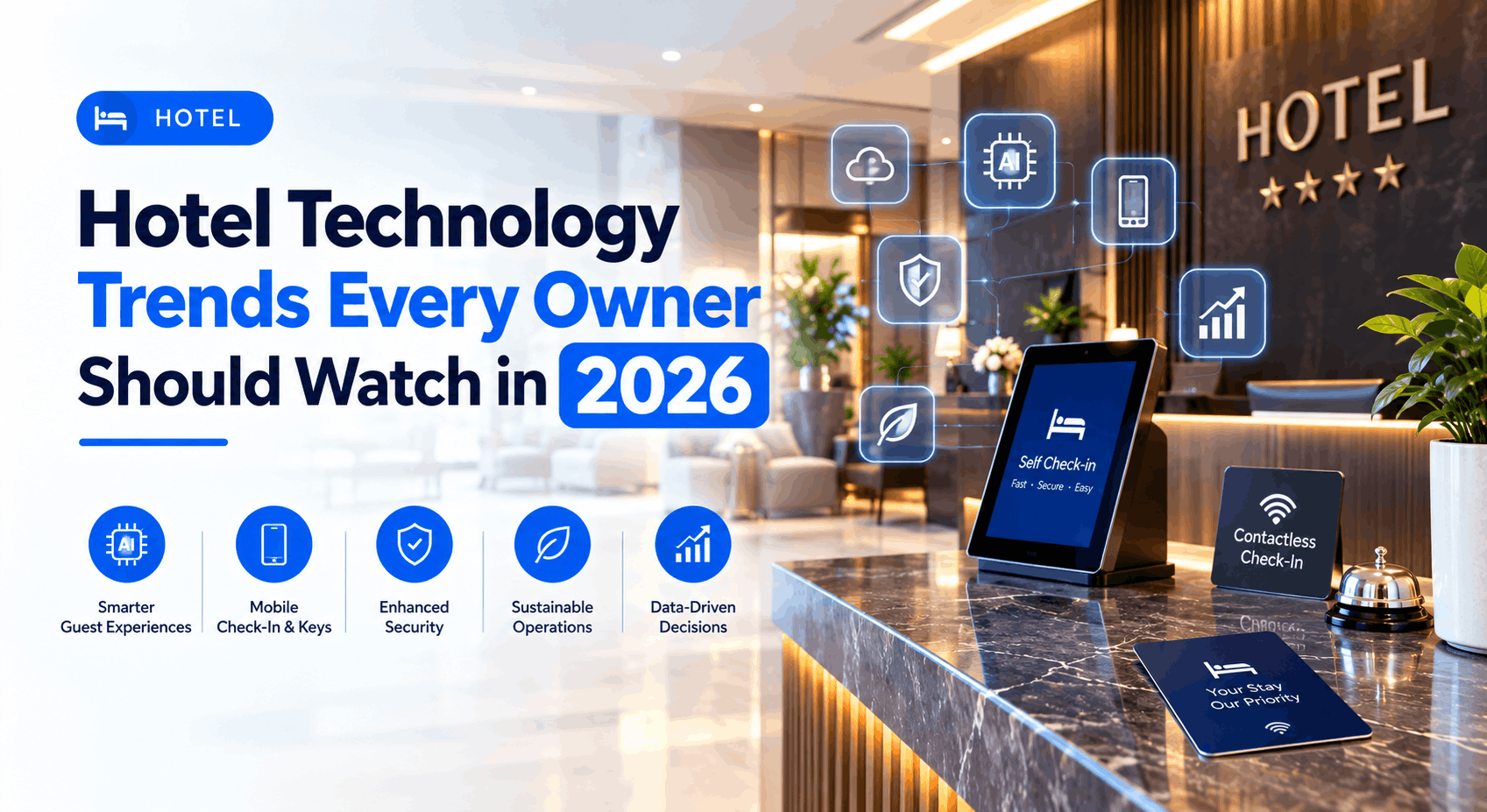 Hotel Technology Trends Every Owner Should Watch in 2026